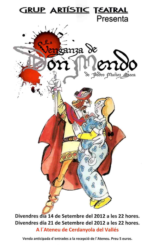 El GAT representa avui "La Venganza de Don Mendo"