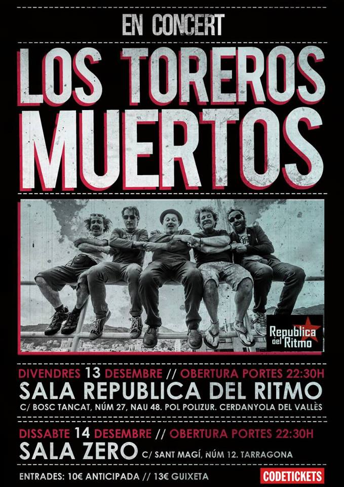 Ja estan aquí Los Toreros Muertos