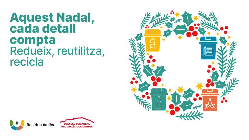 El Consell Comarcal del Vallès Occidental i el Consorci per a la Gestió de Residus impulsen un Nadal més sostenible