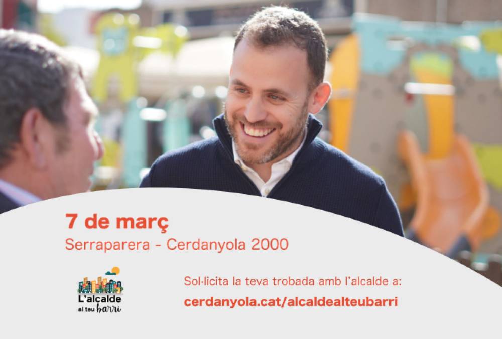 'L'alcalde al teu barri' visita Serraperera i Cerdanyola 2000