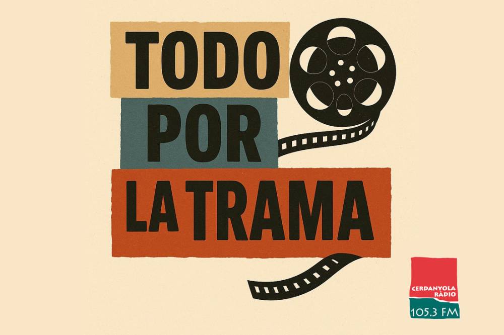 Cerdanyola Ràdio (105.3FM) estrena Todo por la trama, nou espai distès sobre cinema clàssic