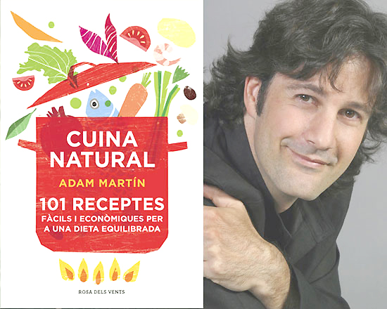 Cuina Natural, un ventall de receptes per menjar bé i saludable