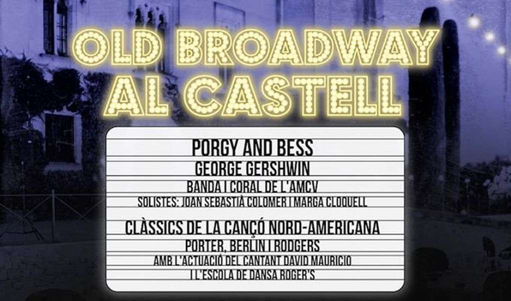 El vell Broadway sonarà aquest cap de setmana al Castell