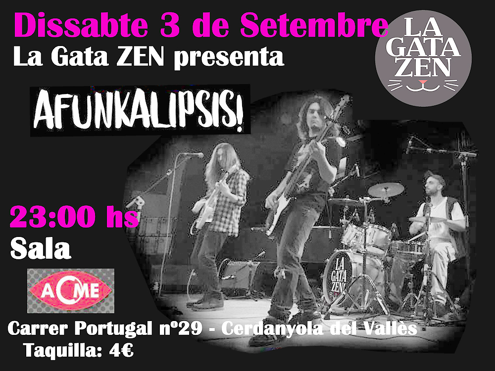 La sala Acme acollirà la presentació del grup de rock funk La Gata Zen