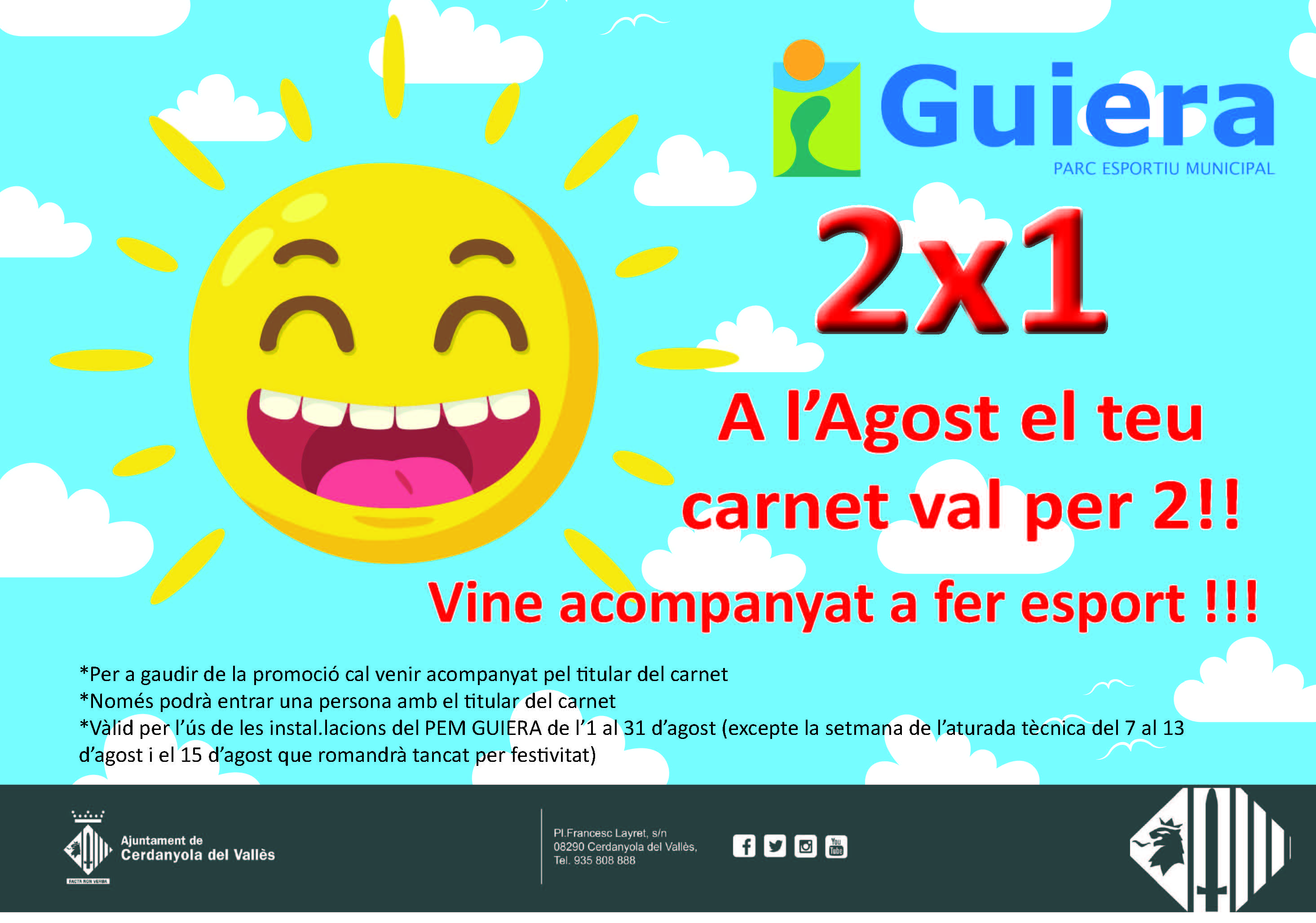 El PEM de Guiera ofereix una promoció de 2x1 durant el mes d’ agost