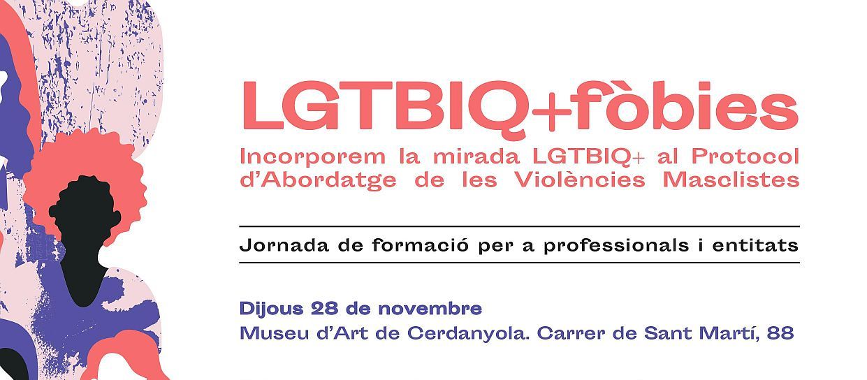 Jornada per incorporar la mirada LGTBIQ+ al Protocol d'Abordatge de les Violències Masclistes