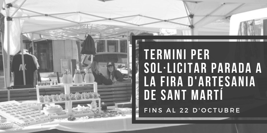Obert el període per sol·licitar una parada a la Fira d’Artesania de la Festa de Sant Martí
