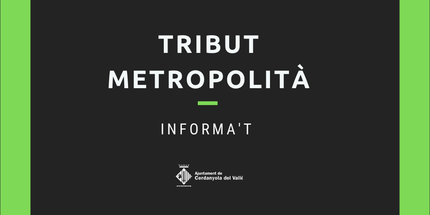 Les preguntes freqüents sobre el Tribut Metropolità